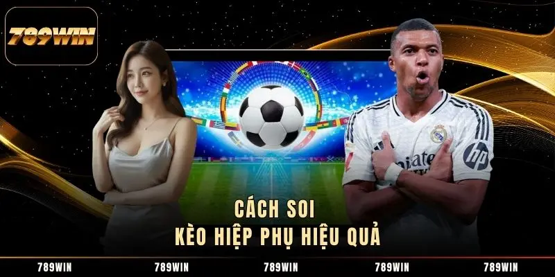 Cách soi kèo hiệp phụ hiệu quả Cách soi kèo hiệp phụ hiệu quả