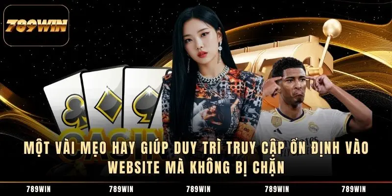 Một vài mẹo hay giúp duy trì truy cập ổn định vào website mà không bị chặn Một vài mẹo hay giúp duy trì truy cập ổn định vào website mà không bị chặn